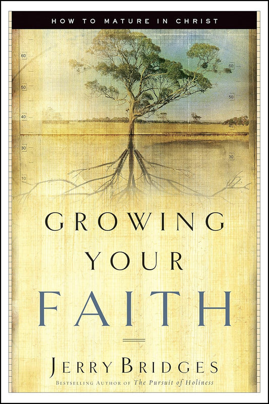 Growing Your Faith by Jerry Bridges image 0