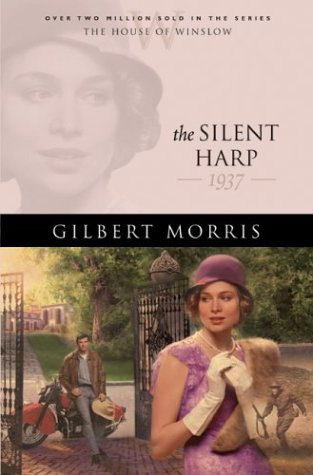 Silent Harp (House of Winslow #33) by Gilbert Morris image 0