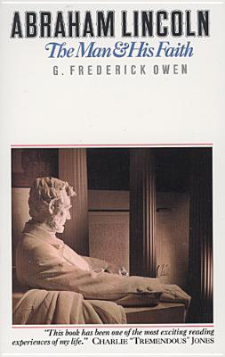 Abraham Lincoln: The Man & His Faith by G. Fredrick Owen image 0
