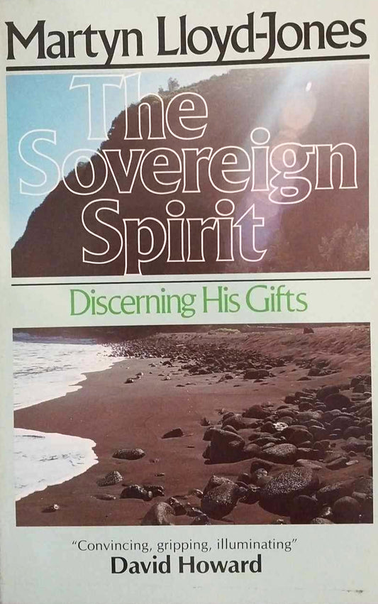 Sovereign Spirit: Discerning His Gifts by Martyn Lloyd-Jones image 0