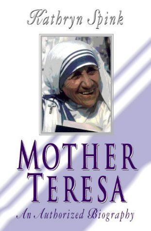 Mother Teresa: An Authorized Biography by Kathryn Spink image 0
