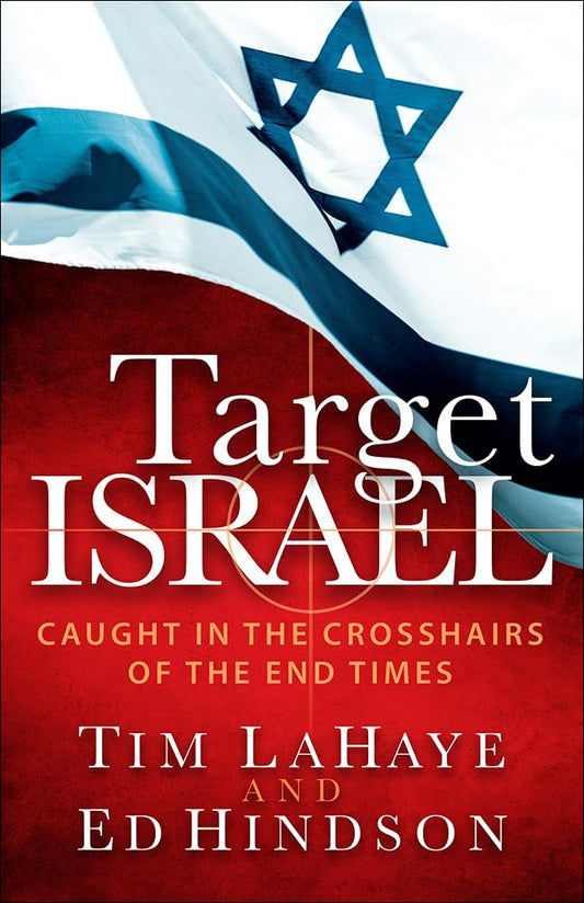 Target Israel by Tim LaHaye and Ed Hindson image 0
