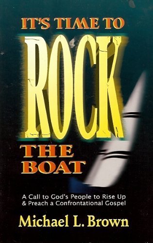 It's Time to Rock the Boat by Michael L. Brown image 0