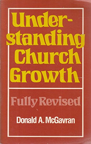 Understanding Church Growth: Fully Revised by Donald A. McGavran image 0