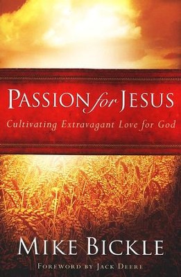 Passion for Jesus by Mike Bickle image 1