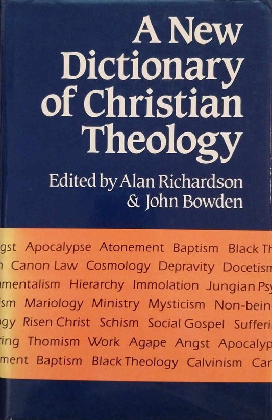 New Dictionary of Christian Theology ed. by Alan Richardson & John Bowden image 0