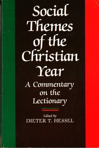 Social Themes of the Christian Year edited by Dieter T. Hessel image 0