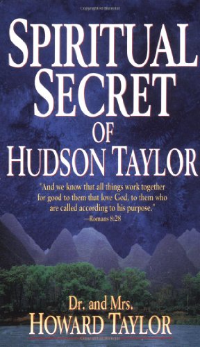 Spiritual Secret of Hudson Taylor by Howard Taylor image 0