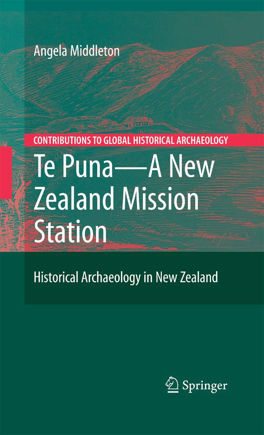 Te Puna—A New Zealand Mission Station by Angela Middleton image 0