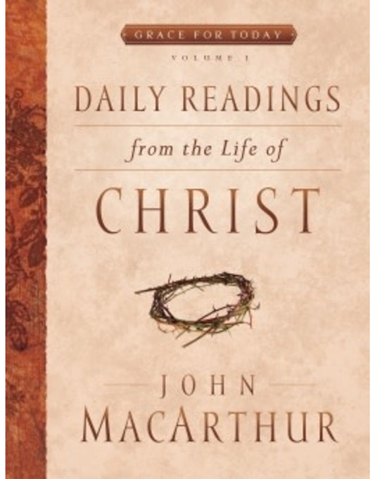 Daily Readings From The Life of Christ by John MacArthur image 0