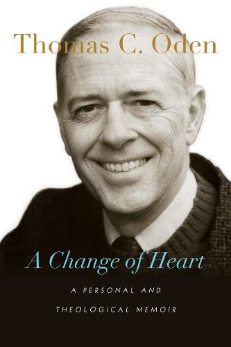 A Change of Heart by Thomas C. Oden image 0