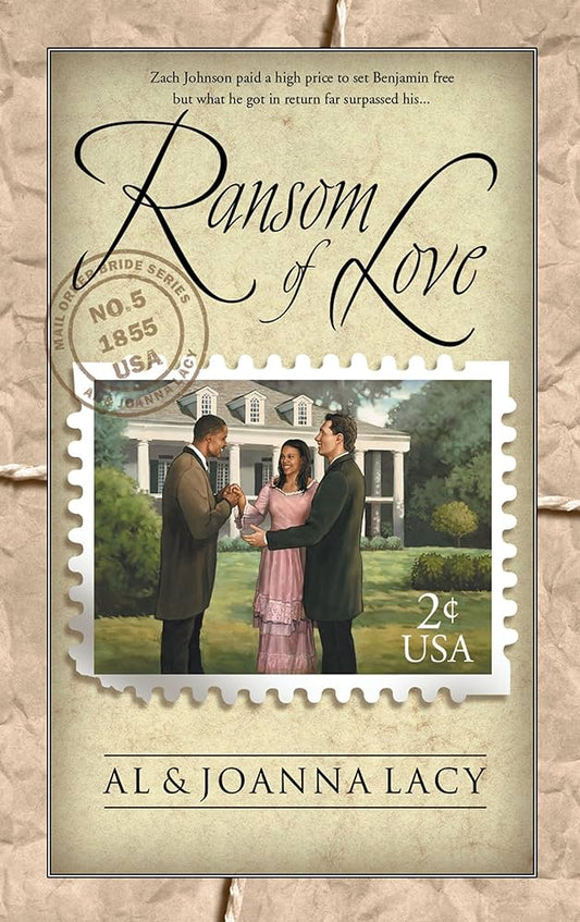 Ransom of Love (Mail Order Bride Series #5) by Al and JoAnna Lacy image 0