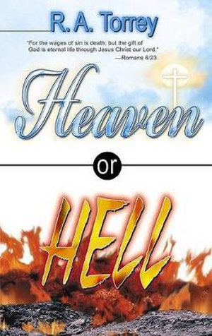 Heaven or Hell by R.A. Torrey image 0