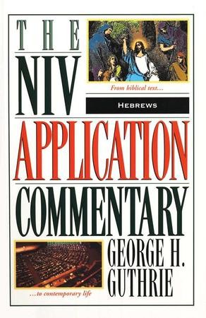 Hebrews: NIV Application Commentary by George H. Guthrie image 0
