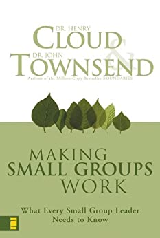 Making Small Groups Work by Henry Cloud and John Townsend image 0