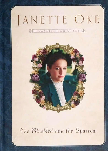 The Bluebird and The Sparrow (Women of the West #10) by Janette Oke image 0