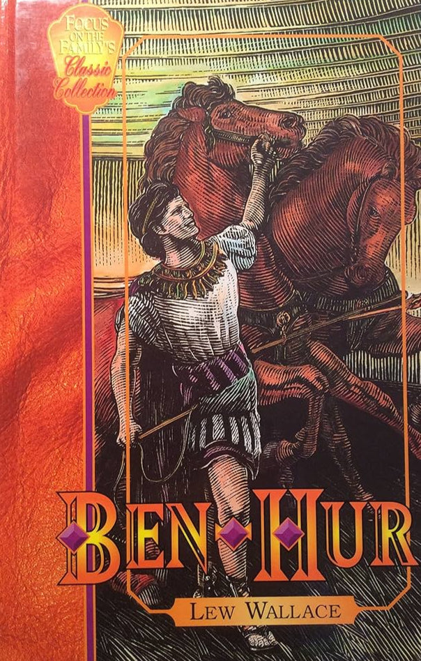 Ben Hur by Lew Wallace (Focus on the Family's Classic Collection) image 0