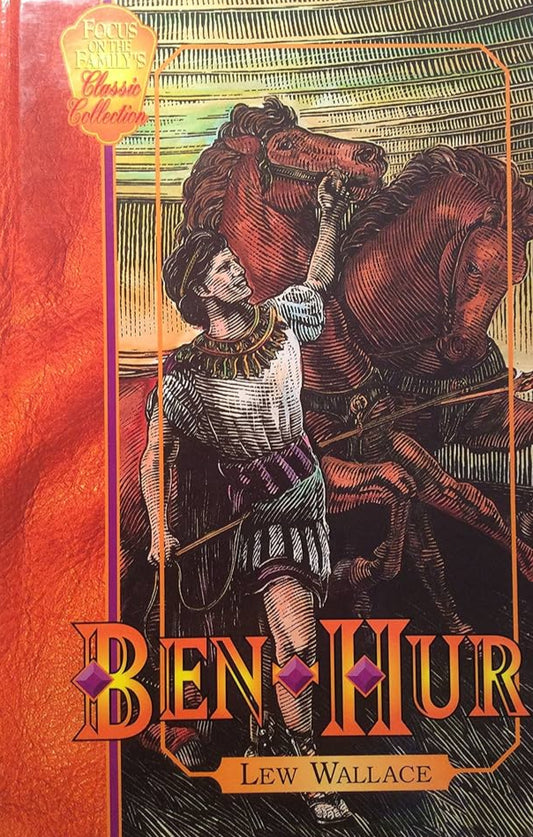 Ben Hur by Lew Wallace (Focus on the Family's Classic Collection) image 0