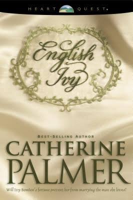 English Ivy (English Ivy #1) by Catherine Palmer image 0