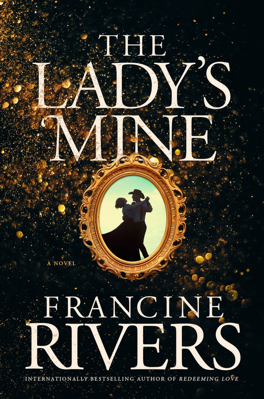 The Lady's Mine by Francine Rivers image 0