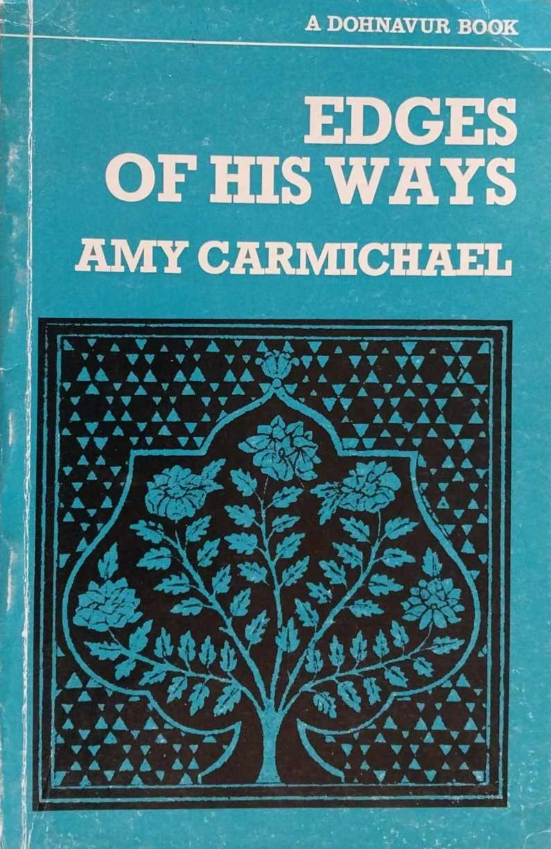 Edges of His Ways by Amy Carmichael image 0