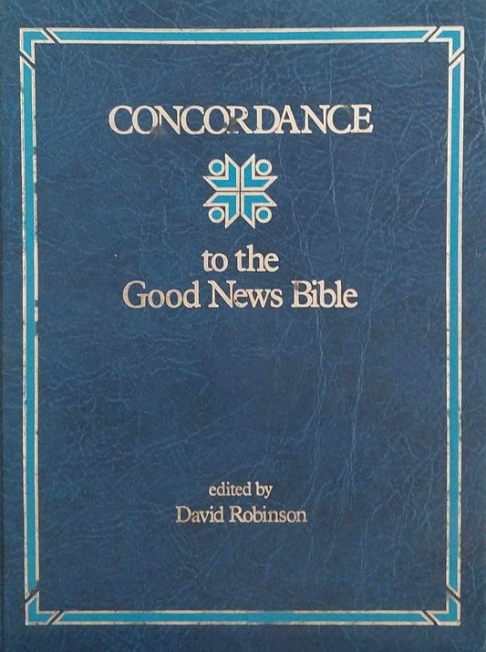 Concordance to the Good News Bible edited by David Robertson image 0