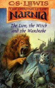 The Lion, The Witch, And The Wardrobe (Chronicles of Narnia #2) by C.S. Lewis image 0