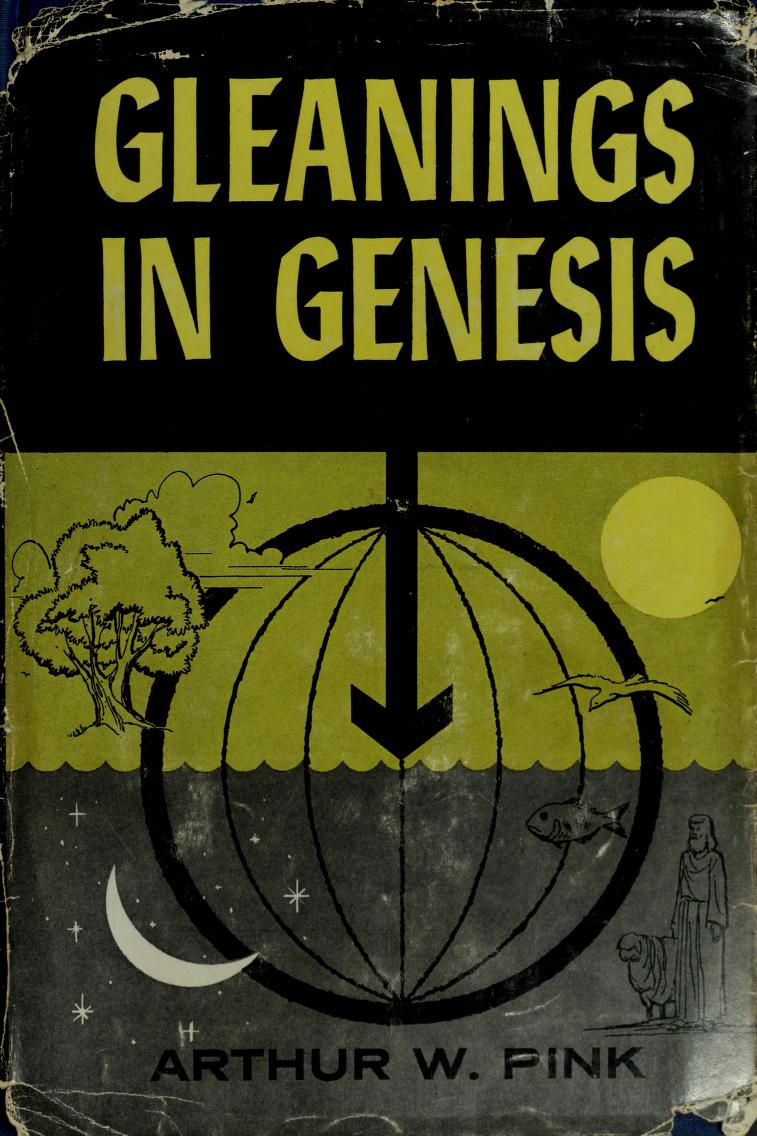 Gleanings In Genesis by Arthur W. Pink image 1