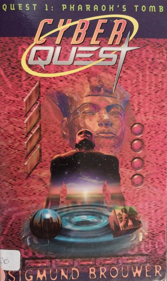 Cyber Quest #1: Pharaoh's Tomb by Sigmund Brouwer image 0