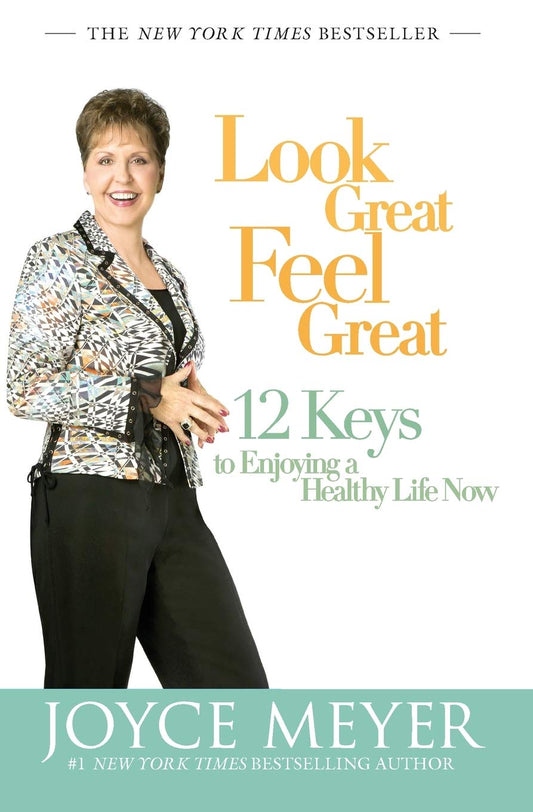 Look Great Feel Great by Joyce Meyer image 0