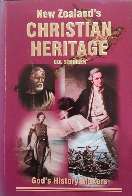 New Zealand's Christian Heritage by Col Stringer image 0