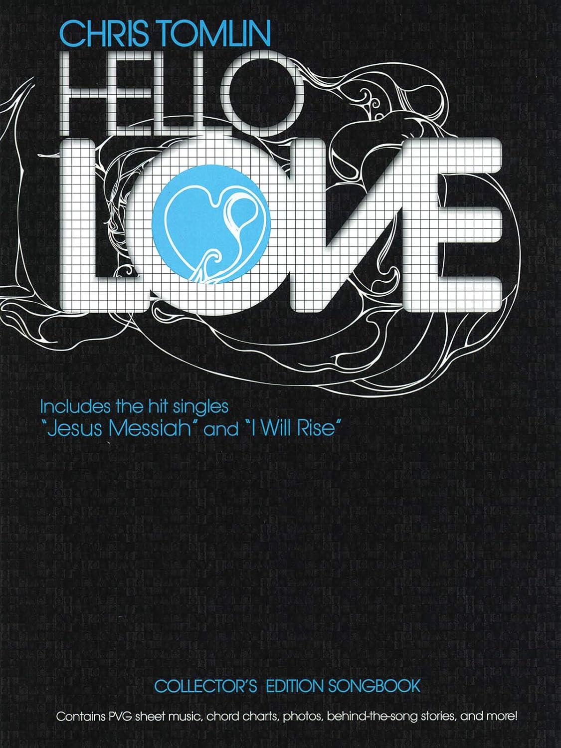 Hello Love by Chris Tomlin Collector's Edition Songbook image 0