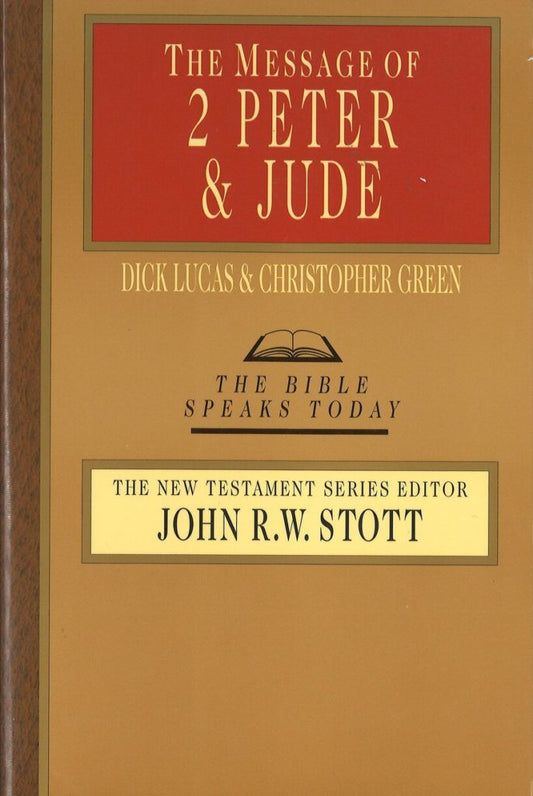 Message of 2 Peter & Jude (Bible Speaks Today) by Dick Lucas & Christopher Green image 0