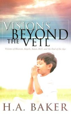 Visions Beyond the Veil by H.A. Baker image 1