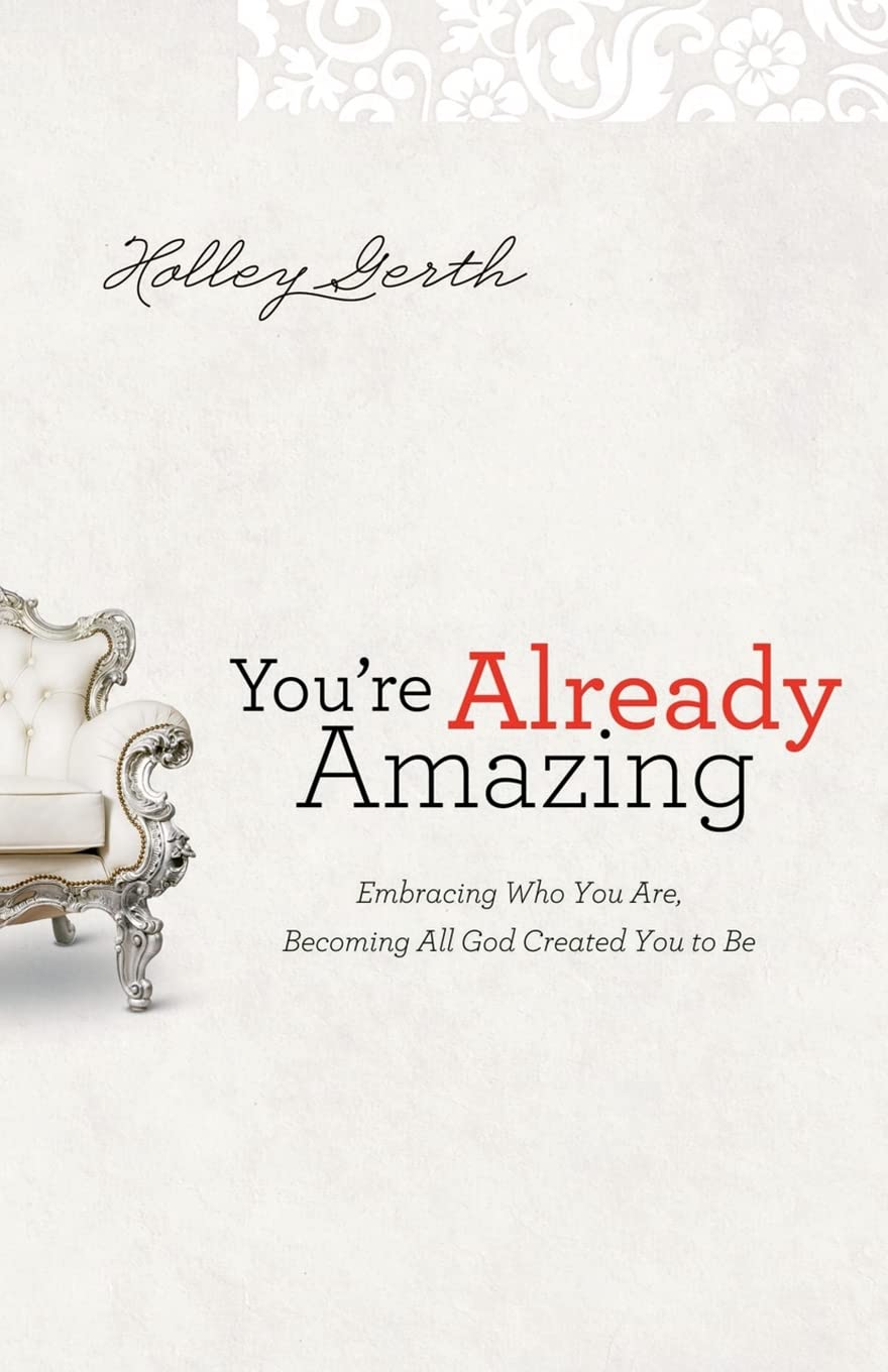 You're Already Amazing by Holley Gerth image 0