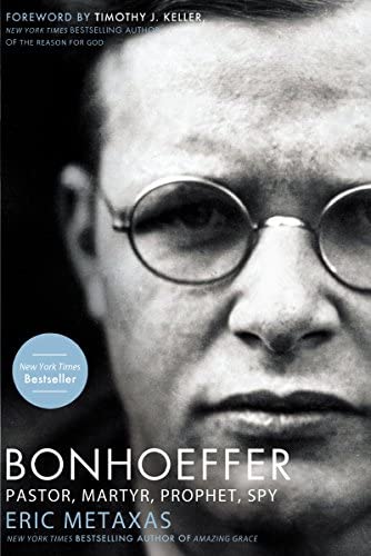 Bonhoeffer: Pastor, Martyr, Prophet, Spy by Eric Metaxas image 0