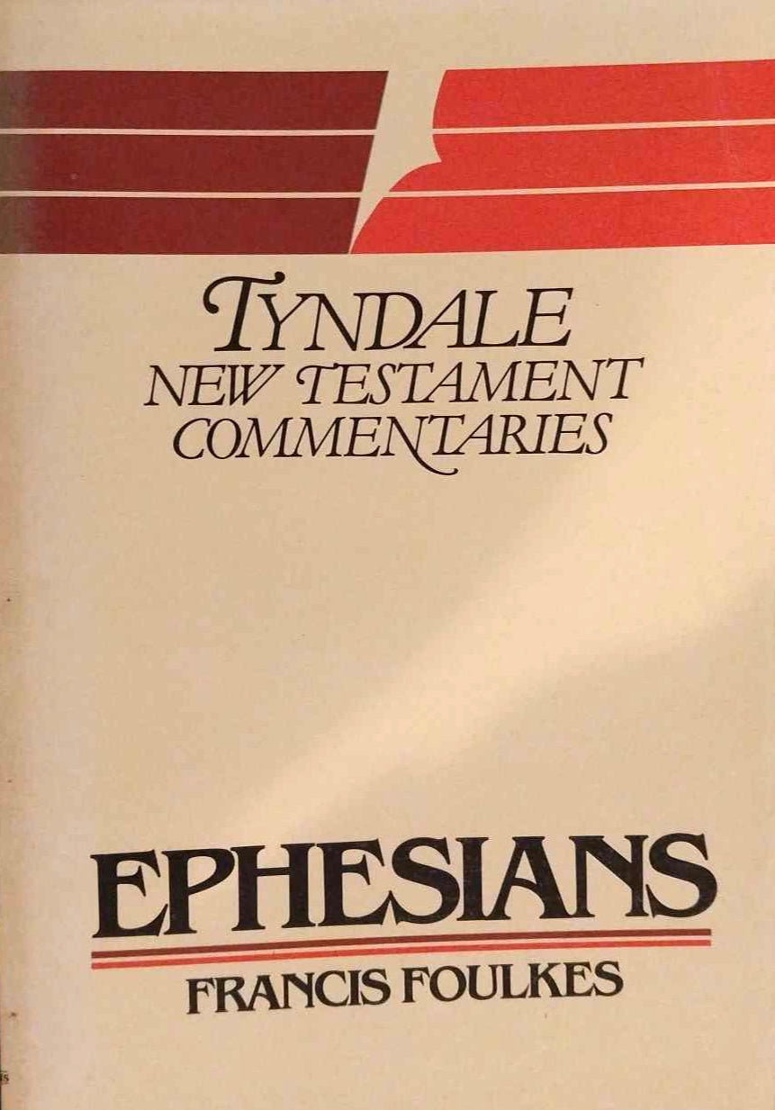 Ephesians (TNTC) by Francis Foulkes image 0