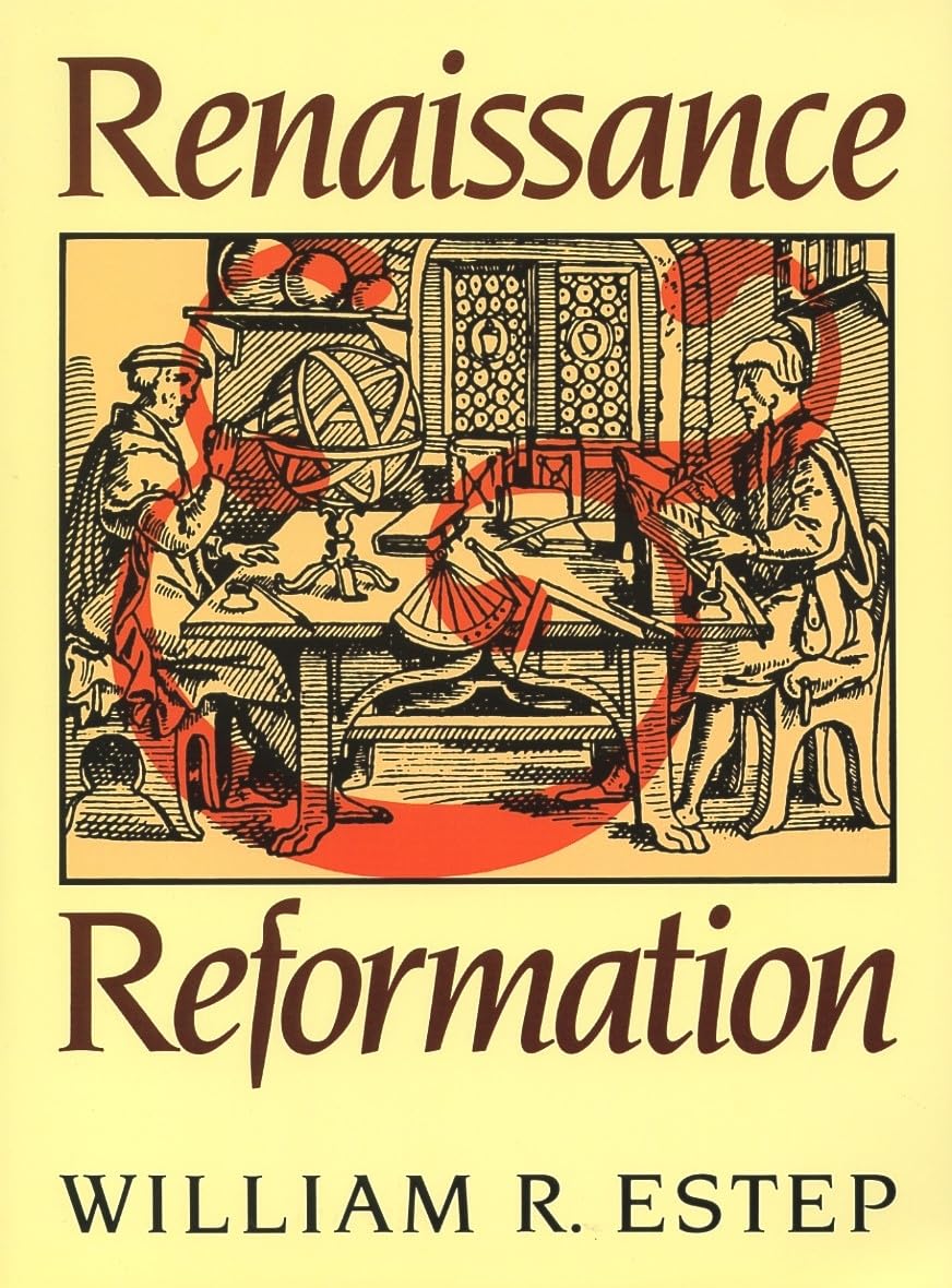 Renaissance & Reformation by William R. Estep image 0