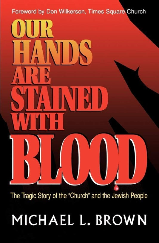 Our Hands Are Stained With Blood by Michael L. Brown image 0