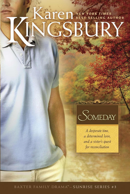 Someday (Sunrise Series #3) by Karen Kingsbury image 0