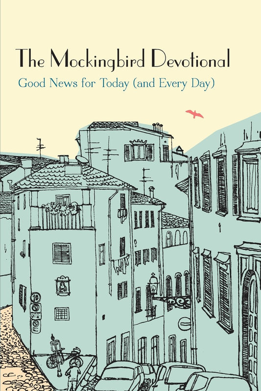 Mockingbird Devotional: Good News For Today (and Every Day) image 0