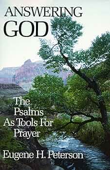 Answering God: Learning to Pray from the Psalms by Eugene H. Peterson image 0