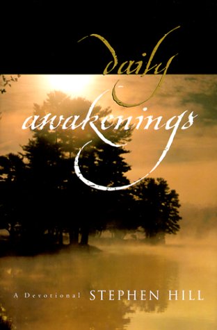 Daily Awakenings: A Devotional by Stephen Hill image 0