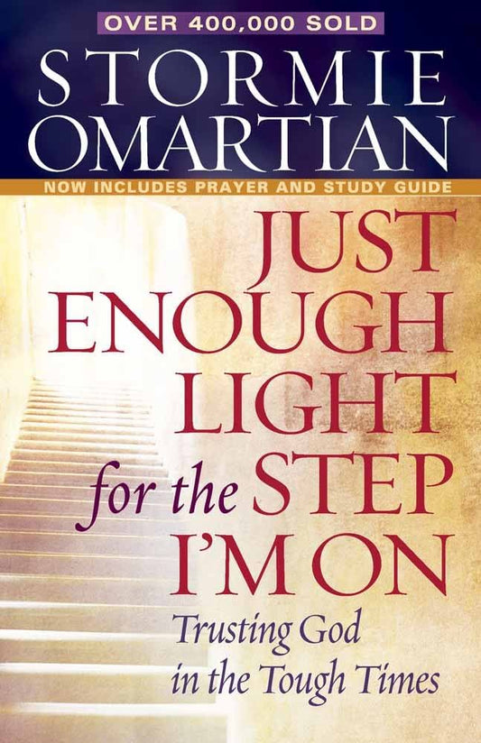 Just Enough Light For The Step I'm On by Stormie Omartian image 0