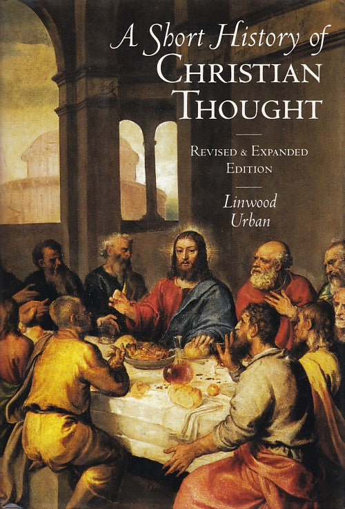 A Short History of Christian Thought by Linwood Urban (Revised & Expanded Ed.) image 0