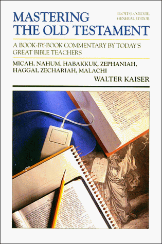 Mastering the Old Testament: Micah-Malachi by Walter Kaiser image 0