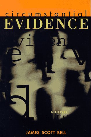 Circumstantial Evidence by James Scott Bell image 0