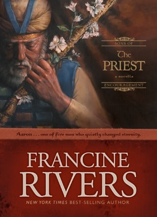 Sons of Encouragement: The Priest by Francine Rivers image 0