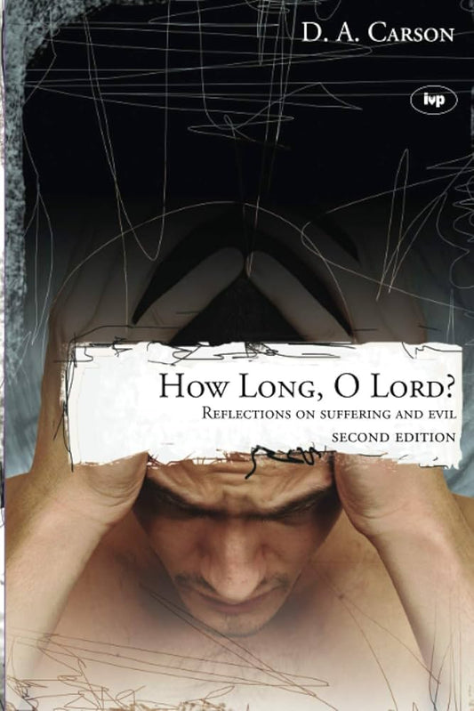 How Long, O Lord? (Second Edition) by D.A. Carson image 0