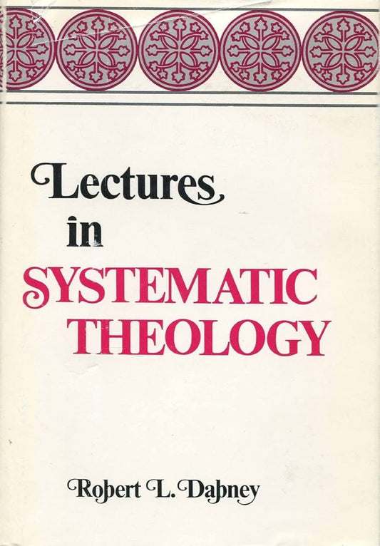 Lectures In Systematic Theology by Robert L. Dabney image 0